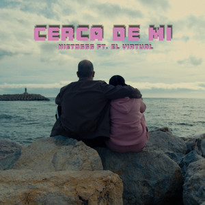 Cerca de mí (Explicit)