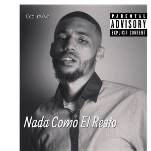 Nada Como el Resto (Explicit)