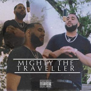 Mighty The Traveller (Kwaku the Traveller Remix) [Explicit]