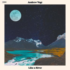 Like a River(feat. Quentin Coaxum, Dustin Laurenzi & Stu Mindeman)