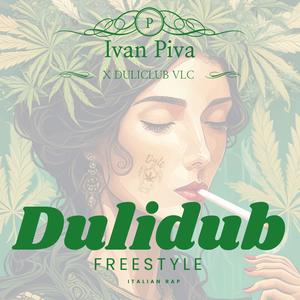 Dulidub freestyle (Explicit)