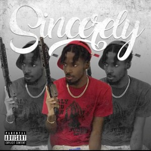Sincerly (Explicit)