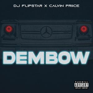 Dembow (feat. Calvin Priice) [Explicit]