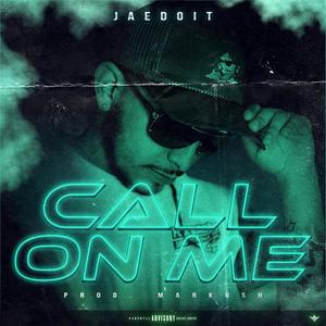 Call On Me (Explicit)