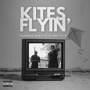 KITES FLYIN' (feat. JMG Kilo) (Explicit)