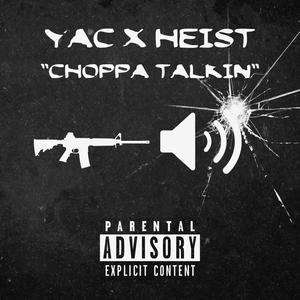 Choppa Talkin (Explicit)