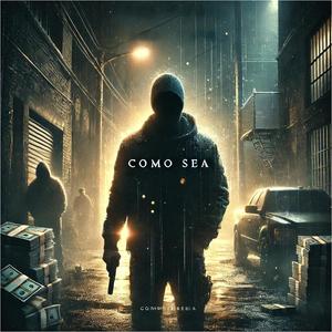 Como Sea (Explicit)