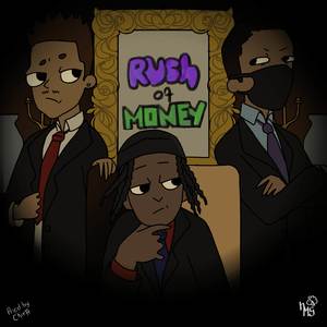 RUSH OF MONEY (Explicit)