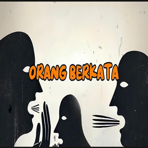 Orang Berkata