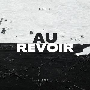 Au revoir (Explicit)