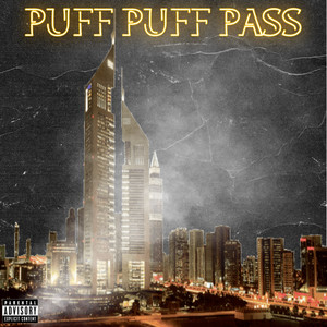 Puff Puff Pass (Explicit)