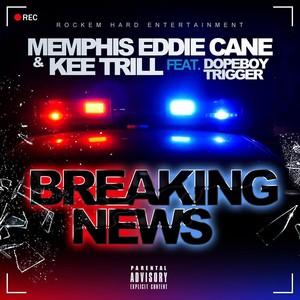 Breaking News (feat. Dopeboy Trigger)