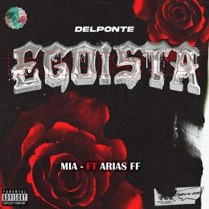 Mia (feat. Arias FF) [Explicit]