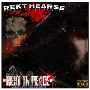 Rekt iN Peace (Distro Release) [Explicit]