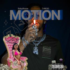 Motion (feat. BabyRosae) (Explicit)