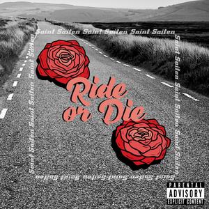 Ride or Die (Explicit)