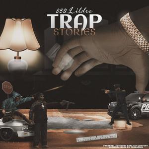 Trap Stories (Explicit)