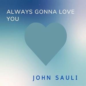 Always Gonna Love You (Radio Edit)