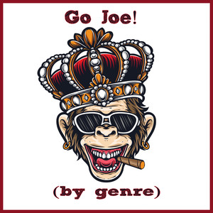 Go Joe! (by genre) [Explicit]