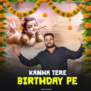 Kanha Tere Birthday Pe