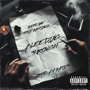 Bleeding Through (feat. Eric Martinez) (Explicit)