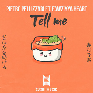 Tell Me (Extended Mix)