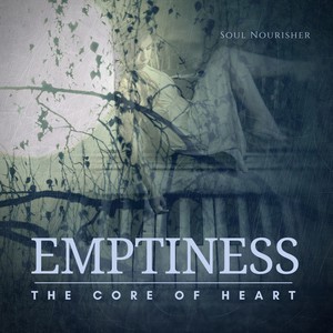 Emptiness - The Core Of Heart