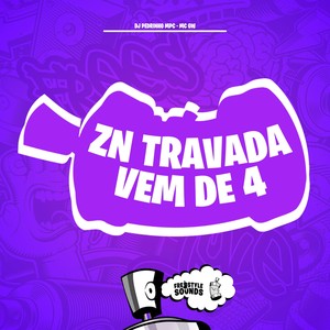 ZN TRAVADA VEM DE 4 (Explicit)