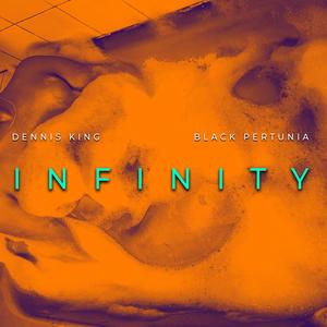 Infinity (feat. Black Pertunia)