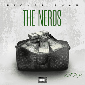 Richer Than the Nerds (Explicit)