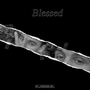 Blessed (Explicit)