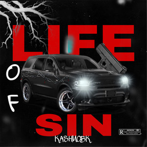Life Of Sin (Explicit)