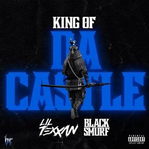 King Of Da Castle (feat. Black Smurf) (Explicit)
