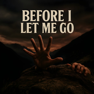Before I Let Me Go