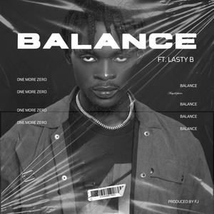 Balance (feat. Lasty B)