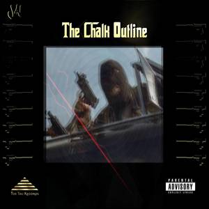 The Chalk Outline (Explicit)