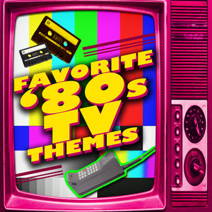 Favorite '80s Tv Themes