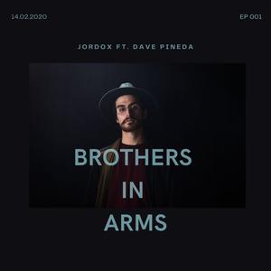 Brothers in Arms(feat. Dave Pineda) (Harmonized Version)