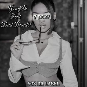 7 days (feat. Dndbando) (Explicit)