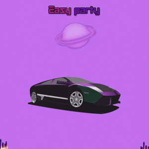 Eazy Party (Explicit)