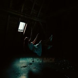 Bring you back