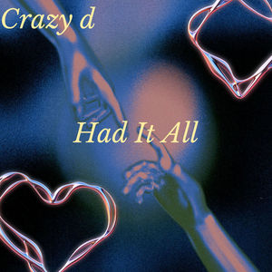 Had It All (Explicit)