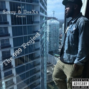 The 999 Project (Explicit)