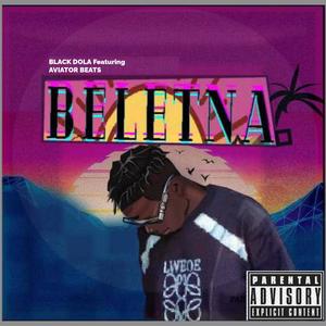 Beletna (feat. Aviator Beats) [Explicit]