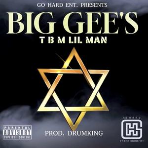 BIG GEE'S (Explicit)