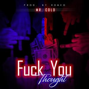 **** You Thought (Explicit)