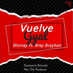 Vuelve Gyal