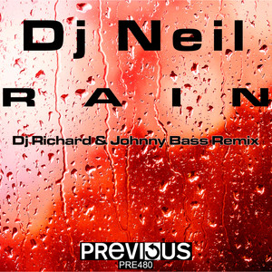 Rain (I Want A Divorce) (DJ Richard & Johnny Bass Remix)