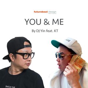 You & ME (feat. KT)