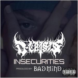 Insecurities (Explicit)